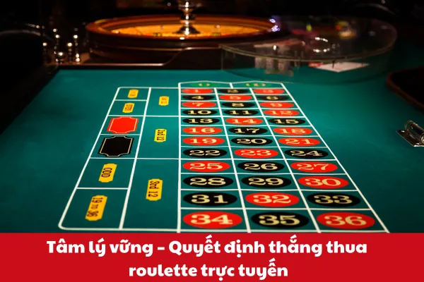 Roulette Trực Tuyến – Trò Chơi May Rủi Hay Chiến Thuật? 4 Roulette Trực Tuyến